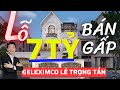 (Lỗ 7 Tỷ Khi Mua 2021) Đây Là Căn Biệt Thự Geleximco Lê Trọng Tấn RẺ NHẤT Tháng 11-2023