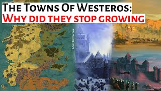 Towns Of Westeros: Why Are There So Many House Of The Dragon / ASOIAF History, Lore & Analysis