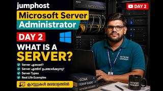 Microsoft Server Administrator Course Malayalam | Episode 02 | What is a Server? | JumpHost