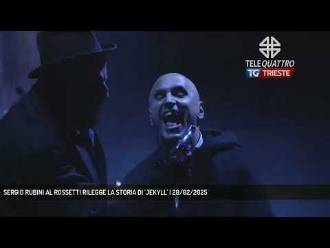 SERGIO RUBINI AL ROSSETTI RILEGGE LA STORIA DI 'JEKYLL' | 20/02/2025