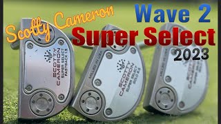 Scotty Cameron 23 Superselect wave 2