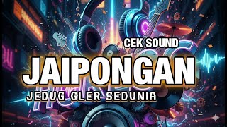 Download Lagu DJ Cek Sound Jaipongan 2026 🔊 Bass Horeg Dalam \u0026 Nendang | Cocok Buat Test Sound MP3