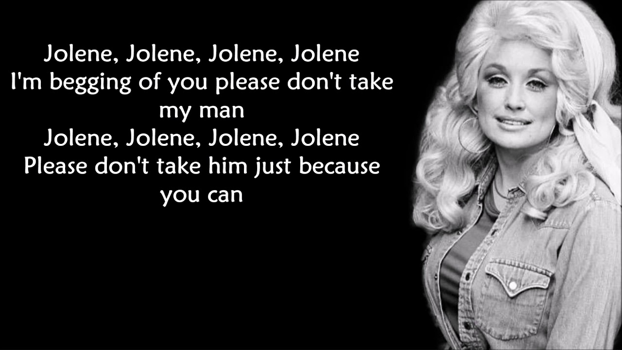 Dolly Parton Jolene Lyrics Youtube