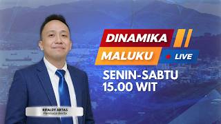 Dinamika Maluku Berita Sore | Sabtu, 02 Mei 2026