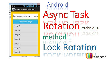 186 AsyncTask Rotation Technique 1 |