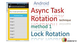 186 AsyncTask Rotation Technique 1 |
