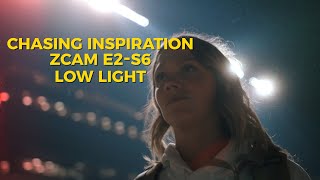 Chasing Inspiration | ZCAM E2-S6 Low Light Footage