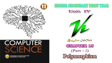 Chapter 15 (Part 2) | Polymorphism | Tamilnadu board 11th computer science