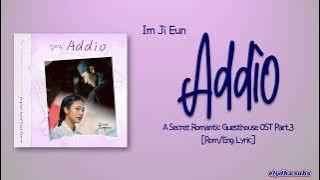 Im Ji Eun (임지은) - Addìo [A Secret Romantic Guesthouse OST Part 3] [Rom|Eng Lyric]