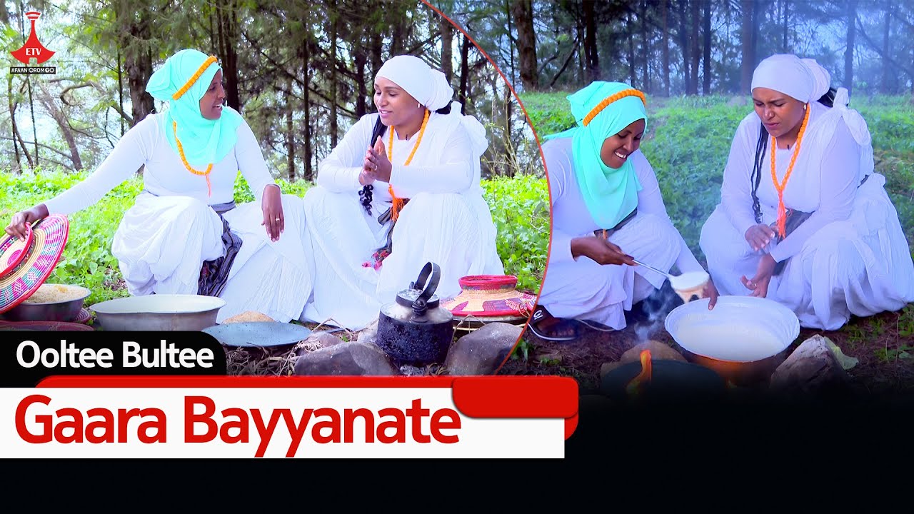 Gaara Bayyanate etv |Ebc |Etv Afaan Oromoo|