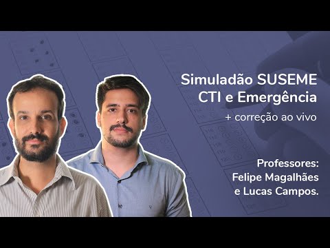 Correção do Simuladão SUSEME Emergência e CTI 2020