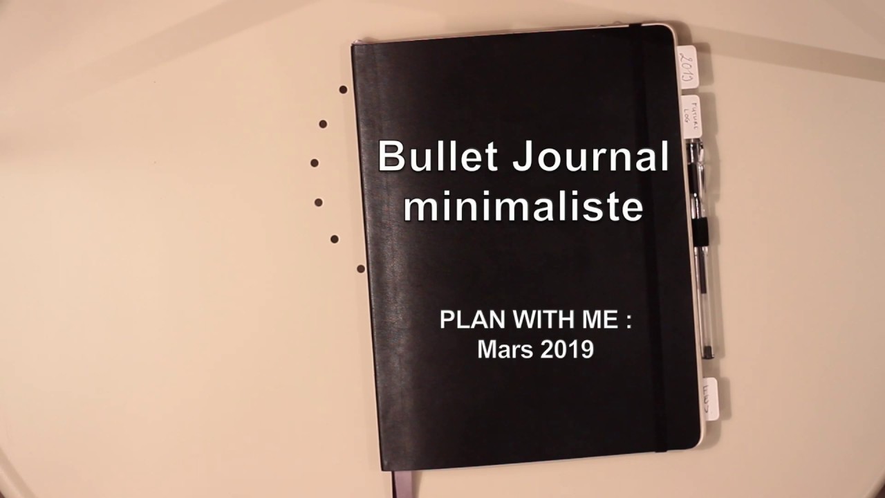 Bullet Journal Minimaliste - Mars 2019