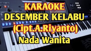 DESEMBER KELABU - Yuni Shara - Karaoke Nada Wanita