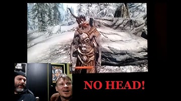 Headless Follower Skyrim Glitch Game Play - Fighting With No Head - Funny Game Fail