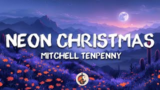 Mitchell Tenpenny  Neon Christmas s