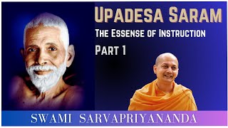 Download Lagu Upadesa Saram - Part 1 | Swami Sarvapriyananda MP3