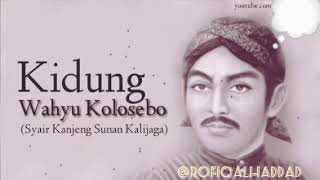 Kidung wahyu kolosebo. Lagu Jawa enak syair sunan kali jaga