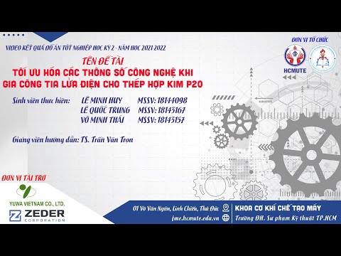 Video 222DT203 - TỐI ƯU HÓA CÁC THÔNG SỐ CÔNG NGHỆ KHI GIA... - youtube