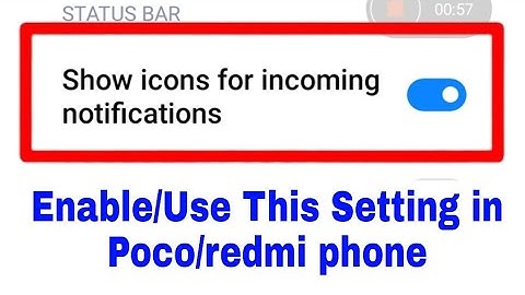 Show icons for incoming notifications । enable/disable show icons for incoming notifications in poco