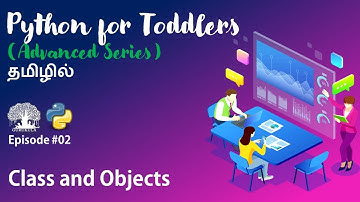 Learn Python programming in TAMIL | Class and Object | [Tamil]