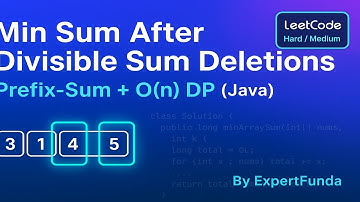 Q3. Minimum Sum After Divisible Sum Deletions | DP & Prefix Sum