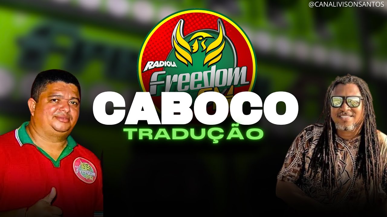 TRADUÇÃO MELÔ DO CABOCO - DUB BROWN / FREEDOM FM
