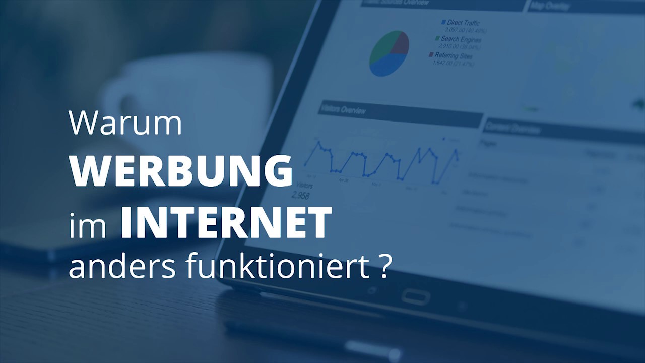 Warum Werbung im Internet anders funktioniert?