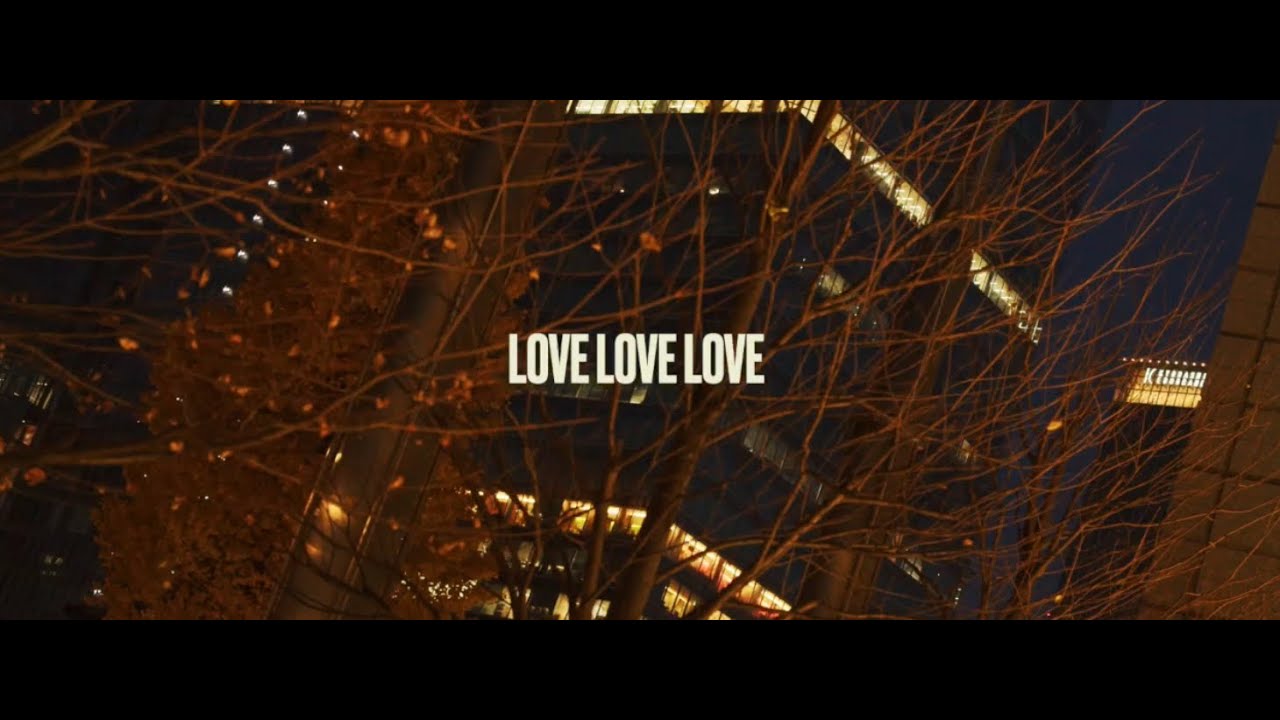 gb/ジービー - LOVE LOVE LOVE(Official Music Video) - YouTube