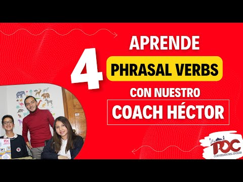 4 Phrasal Verbs With Their Meaning in Spanish by Our Coach HECTOR G #POCConversational