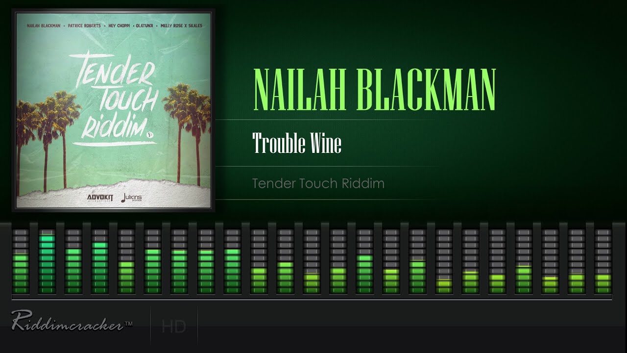 Nailah Blackman - Trouble Wine (Tender Touch Riddim) [Soca 2021] [HD]