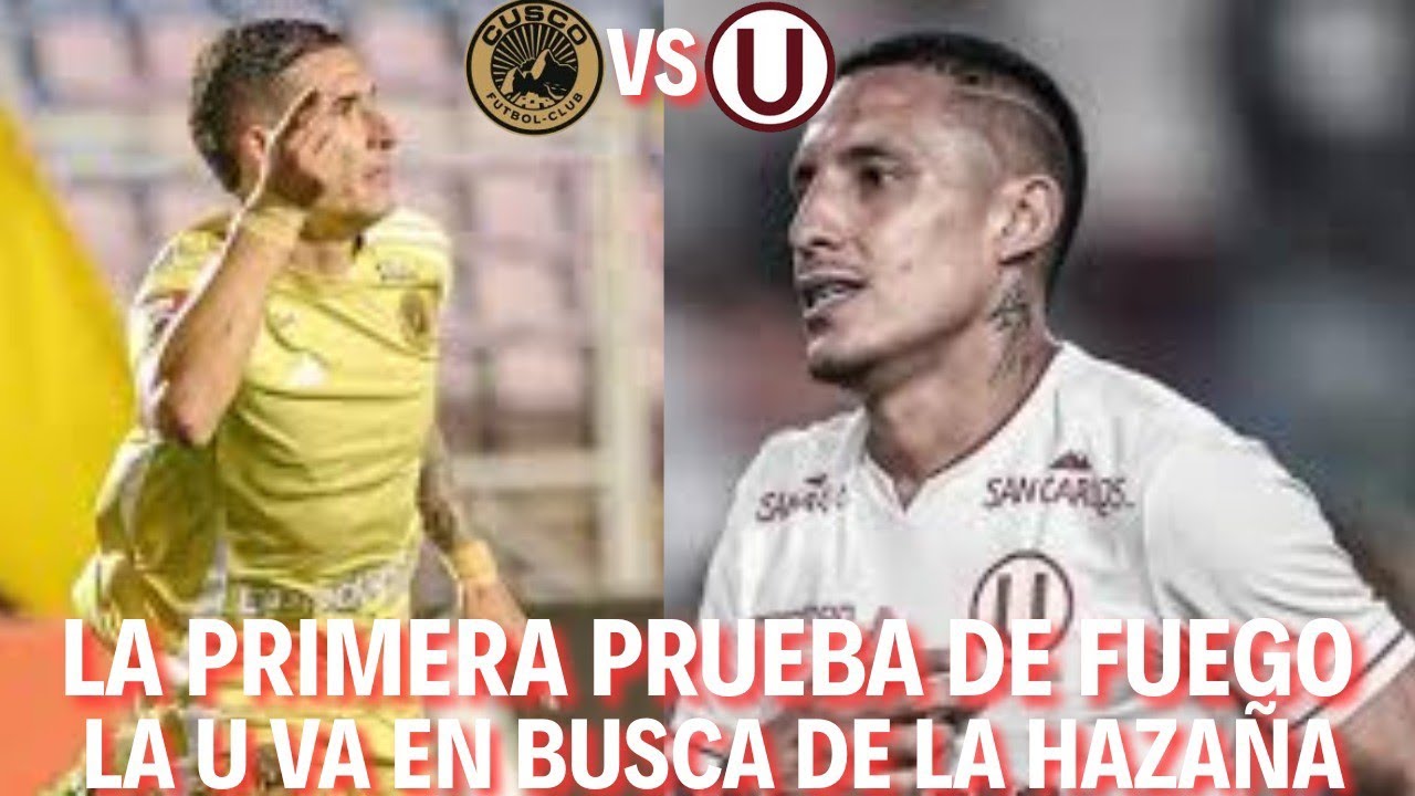 Previa Universitario vs Cusco FC: ¡La primera prueba de fuego! 🔥¿La U Podrá en la altura?