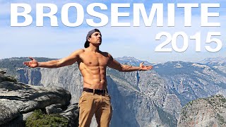 Brosemite 2015 HD - Bears, 3,000 Ft. Cliffs, Hatchet Throwing and Survival! Net Worth
