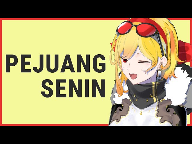 【PEJUANG SENIN】#6 Good Morning ☀️【Kaela's Monday Warrior】のサムネイル