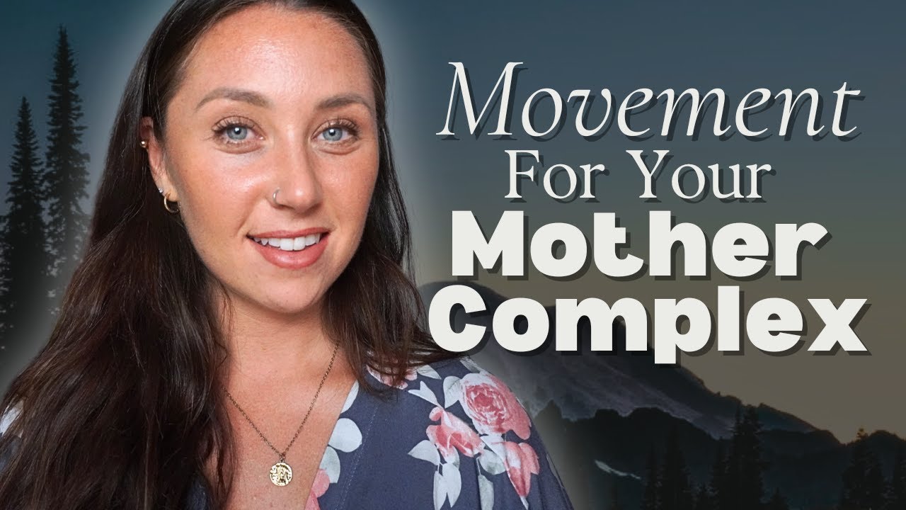Mother Wounds | Somatic Exercise to Heal Your Mother Complex