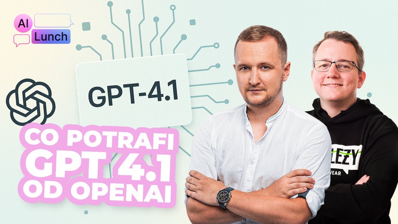 Nowe modele od OpenAI : GPT 4.1, o3 i o4-mini. Co zmieniajΔ
? | Ponadto Gemini i Make | AI Lunch #29