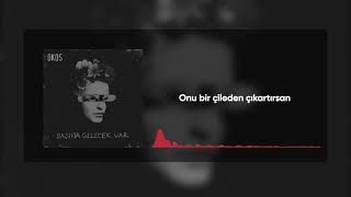 Okos - Başına Gelecek Var