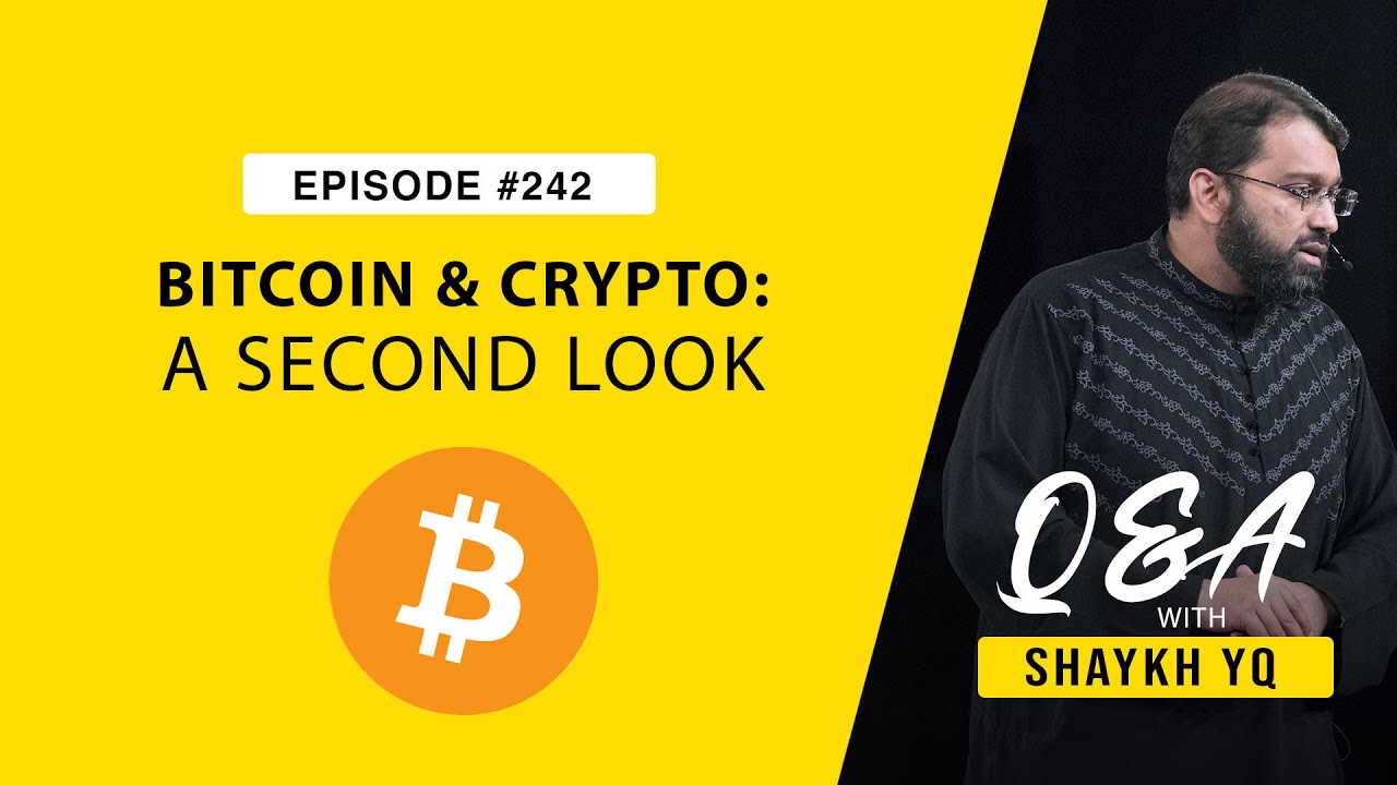 Bitcoin & Crypto: A Second Look – Yasir Qadhi Q&A – Akademi Zakat (AZKA)