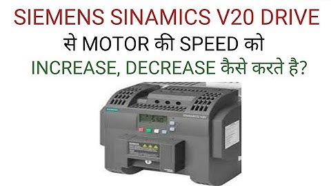 SIEMENS DRIVE SPEED INCREASE DECREASE PARAMETER SETTING
