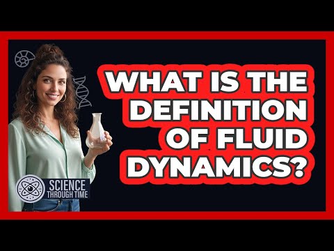 Fluid Dynamics Definition