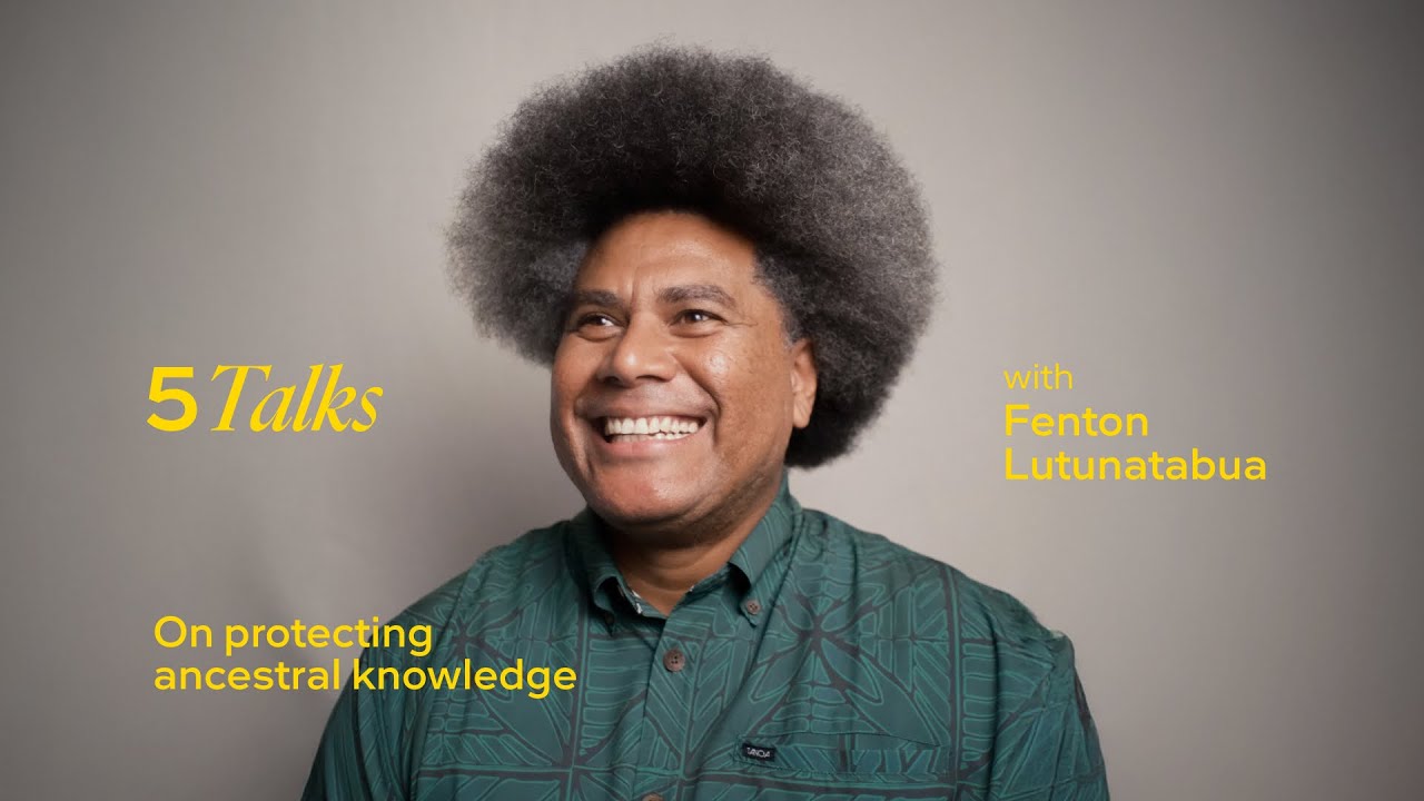 5Talks – Фентон Лутунатабуа о защите знаний предков | IMAGINE5 и Futerra