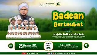 🔴LIVE : MAJELIS AT-TAUBAH BADEAN - JEMBER BERSAMA HABIB NIZAR AL-AYDRUS SABTU 25/10/2025