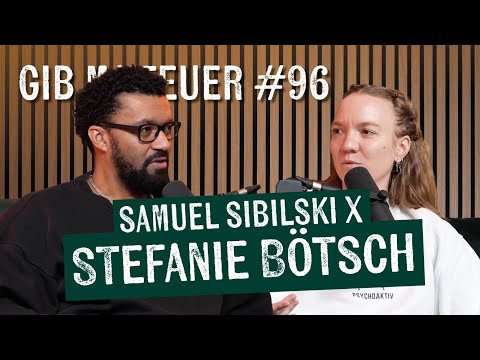 GIB MA FEUER #96 - STEFANIE BÖTSCH über SUCHTVERHALTEN