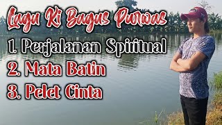 LAGU KI BAGUS PURWAS | PELET CINTA | MATA BATIN