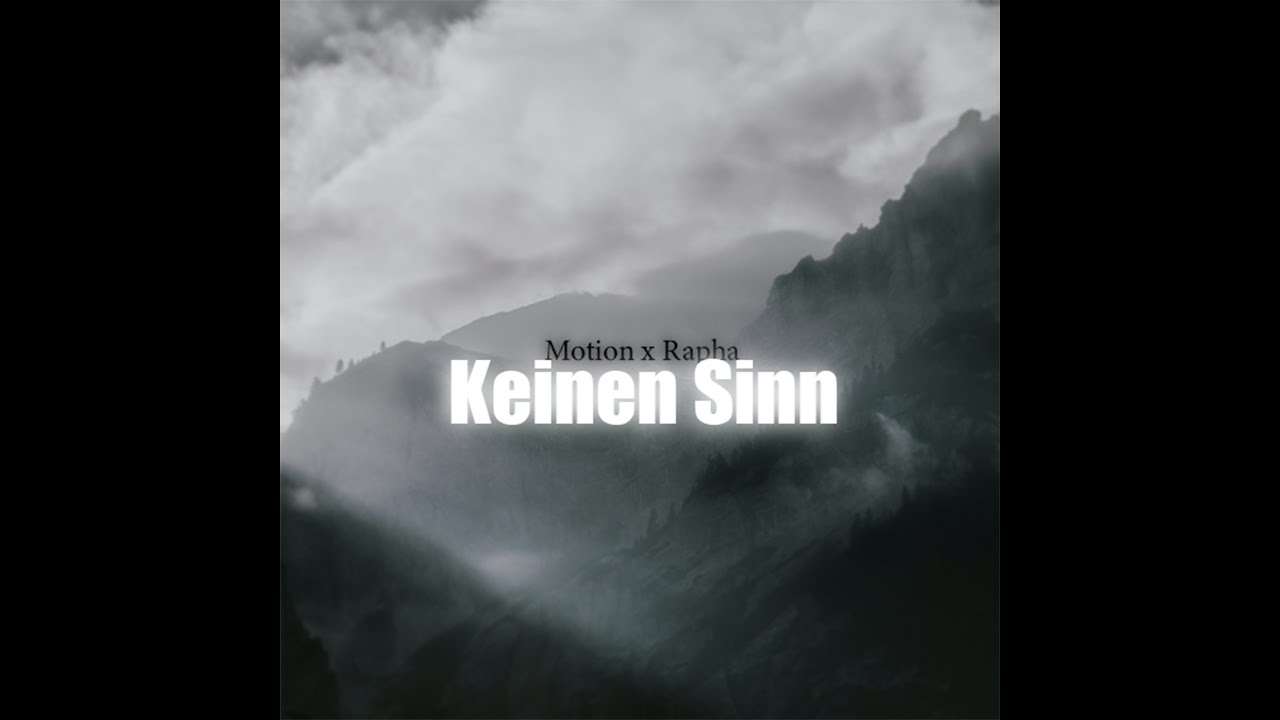 Keinen Sinn - Rapha619 x Motion803 (Official Visualiser)