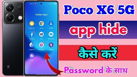 how to hide app in poco x6 5g, poco x6 5g app hide kaise kare
