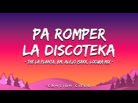 PA ROMPER LA