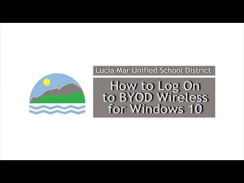 LMUSD How to Log On to BYOD Wireless for Windows 10