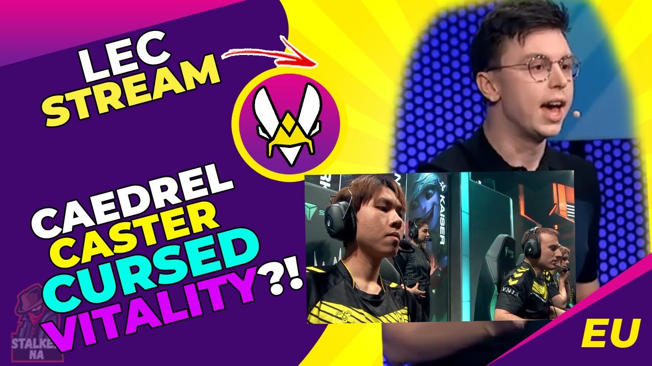 Caedrel Caster CURSED Vitality Before VIT vs SK?! YouTube