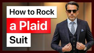 Plaid Is Back — How to Rock a Plaid Suit Like a Style Icon