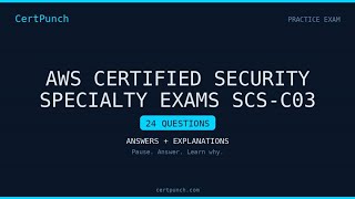 AWS Certified Security Specialty Practice Exam - 24 Questions with Answers